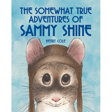 The Somewhat True Adventures of Sammy Shine