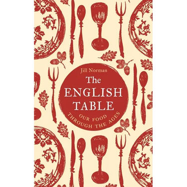 The English Table: Our Food Through the Ages