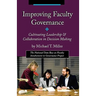 Improving Faculty Governance: Cultivating Leadership & Collaboration in Decision Making