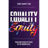 Equality Vs Equity: Tackling Issues of Race in the Workplace