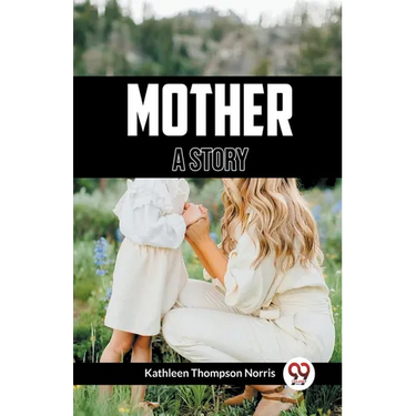 Mother A Story