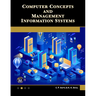 Computer Concepts and Management Information Systems