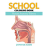 School Coloring Book: Human Anatomy Edition