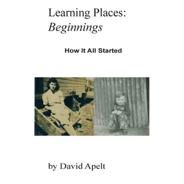 Learning Places: Beginnings: How it all started