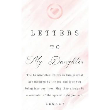 Letters To My Daughter