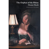The Orphan of the Rhine (Jane Austen Northanger Abbey Horrid Novels)
