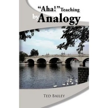 "Aha!" Teaching by Analogy