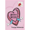 A Heart Never Heals