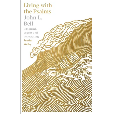 Living with the Psalms
