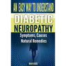 An Easy Way To Understand Diabetic Neuropathy