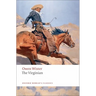 The Virginian: A Horseman of the Plains