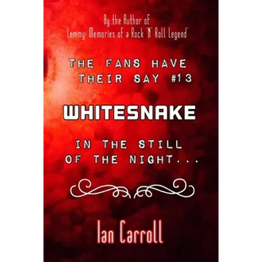 The Fans Have Their Say #13 Whitesnake: In the Still of the Night