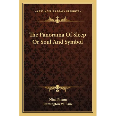 The Panorama Of Sleep Or Soul And Symbol