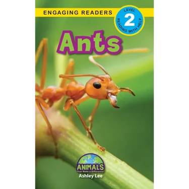 Ants: Animals That Make a Difference! (Engaging Readers, Level 2)