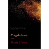 Magdalene: Poems