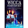 Wicca for Beginners: Candle, Crystal Magic, Herbal, Moon Spells and Wicca Spells
