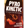 Pyrokinetic