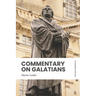 Commentary on Galatians: In Modern, Updated English
