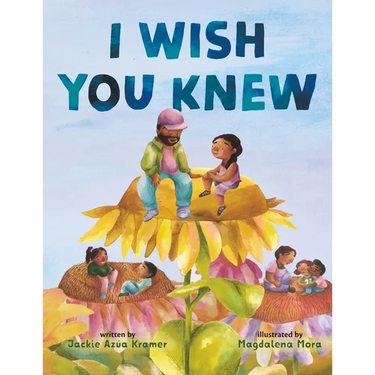 I Wish You Knew