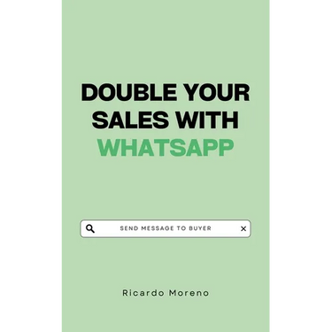 Double Your Sales with WhatsApp