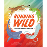 Running Wild: Awesome Animals in Motion