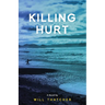 Killing Hurt