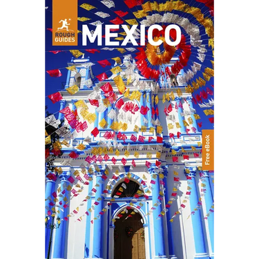 Rough Guides Mexico: Travel Guide with eBook