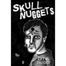 Skull Nuggets
