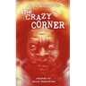 The Crazy Corner