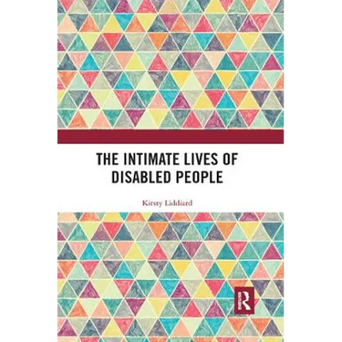 The Intimate Lives of Disabled People