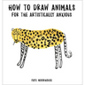 How to Draw Animals for the Artistically Anxious