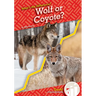 Wolf or Coyote?