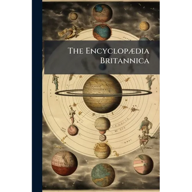 The Encyclopædia Britannica: New American Supplement. A-zuy