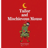 Tailor and Mischievous Mouse
