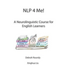 NLP 4 Me! A Neurolinguistic Course for English Learners
