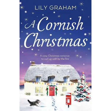 A Cornish Christmas: A cosy Christmas romance to curl up with by the fire