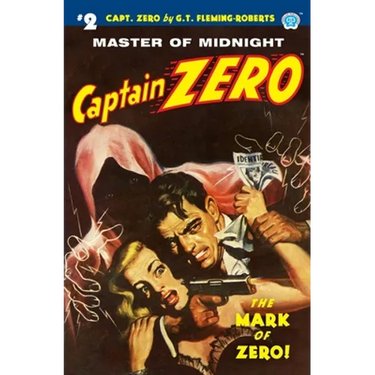 Captain Zero #2: The Mark of Zero!