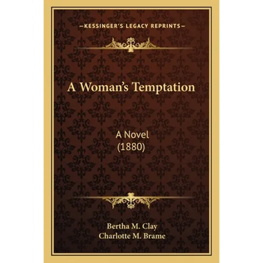 A Woman's Temptation: A Novel (1880)