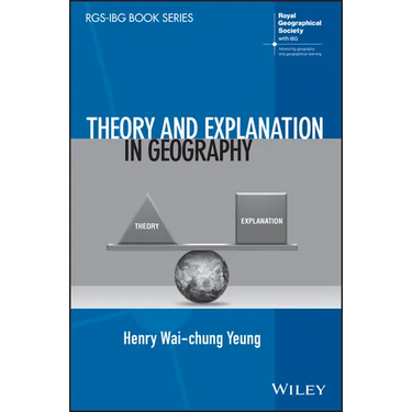 Theory and Explanation in Geography