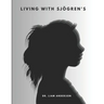 Living with Sjögren's: Natural Solutions for a Healthier Life