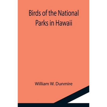 Birds of the National Parks in Hawaii