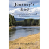 Journey's End: The mountain man's search for purpose.