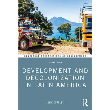 Development and Decolonization in Latin America