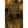 The Person and Ministry of the Holy Spirit
