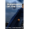 Superhero of the Day