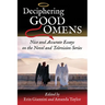 Deciphering Good Omens: Nice and Accurate Essays on the Novel and Television Series