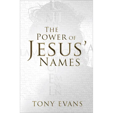 The Power of Jesus' Names