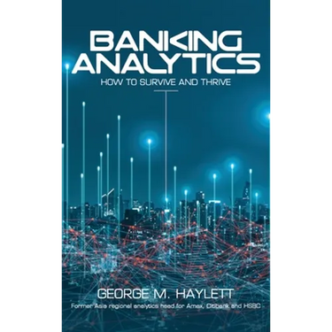 Banking Analytics: How to Survive and Thrive