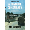 A Deniable Conspiracy: A gripping thriller inspired by real events