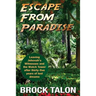 Escape from Paradise: Leaving Jehovah's Witnesses and the Watch Tower after thirty-five years of lost dreams
